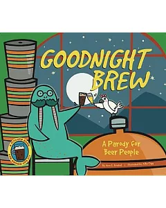 Goodnight Brew: A Parody for Beer People