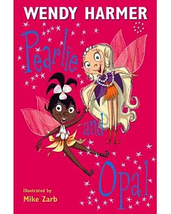 Pearlie and Opal