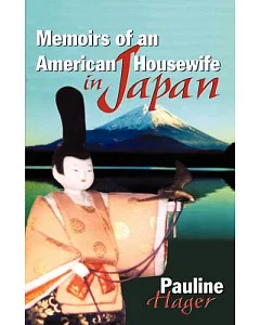 Memoirs of an American Housewife in Japan