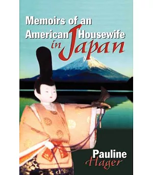 Memoirs of an American Housewife in Japan