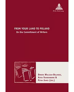From Your Land to Poland: On the Commitment of Writers