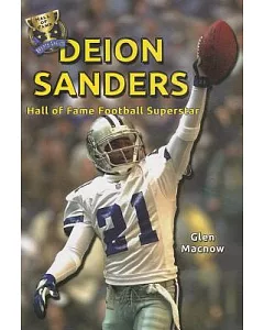 Deion Sanders: Hall of Fame Football Superstar