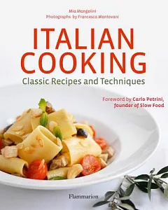 Italian Cooking: Classic Recipes and Techniques