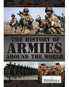 The History of Armies Around the World
