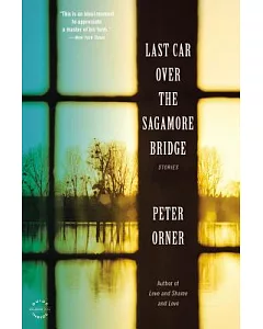 Last Car over the Sagamore Bridge: Stories