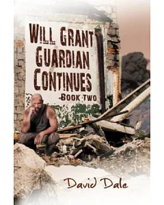 Will Grant：Guardian Continues Book Two(POD)