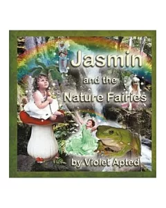 Jasmin And The Nature Fairies(POD)