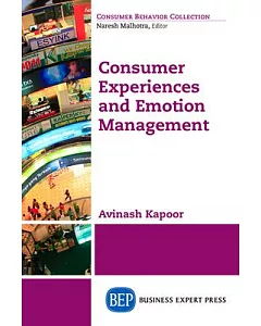 Consumer Experiences and Emotion Management
