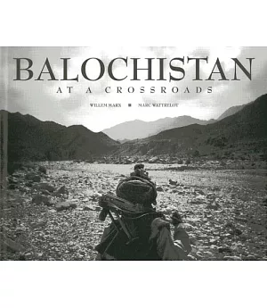 Balochistan: At a Crossroads