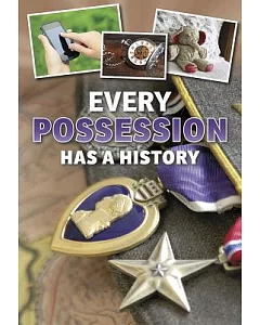 Every Possession Has A History
