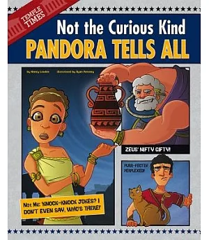 Pandora Tells All: Not the Curious Kind