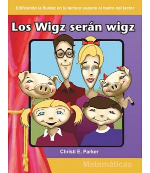 Los wigz seran wigz / Wigz Will Be Wigz