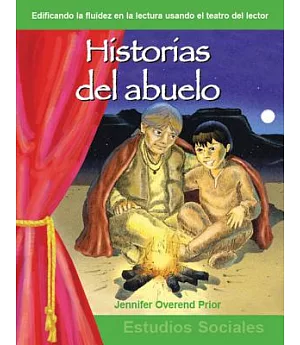 Historias del abuelo / Grandfather’s Storytelling