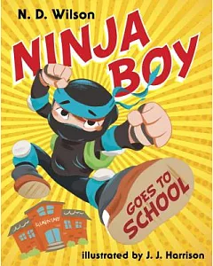 Ninja Boy Goes to School