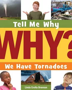 We Have Tornadoes