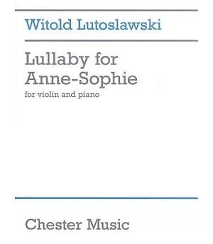 Lullaby for Anne-Sophie: Violin and Piano