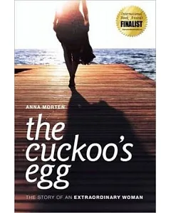 The Cuckoo’s Egg：The Story of an Extraordinary Woman(POD)