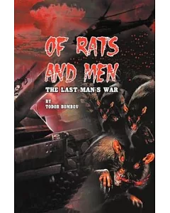 Of Rats and Men：The Last Man’s War(POD)
