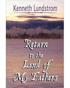 Return to the Land of My Fathers(POD)
