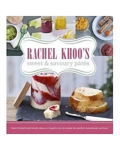 rachel khoo’s Sweet and Savoury Pates
