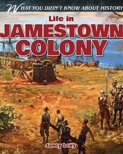 Life in Jamestown Colony