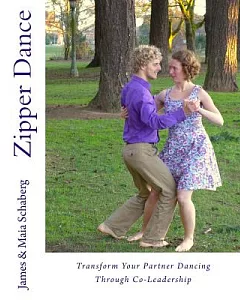 Zipper Dance: Transform Your Partner Dancing Through Co-Leadership