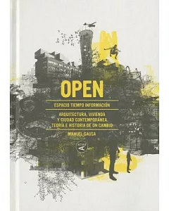 OPEN: Arquitectura, vivienda y ciudad contemporanea: Teoria e historia de un cambio