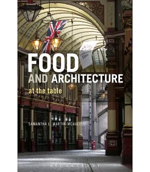 Food and Architecture: At the Table