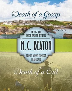 Death of a Gossip / Death of a CAD: The First Two Hamish MacBeth Mysteries