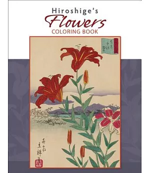 Hiroshige’s Flowers