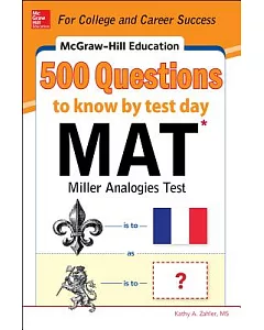 Mcgraw-Hill Education 500 MAT Questions to know by test day