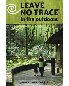 Leave No Trace in the Outdoors