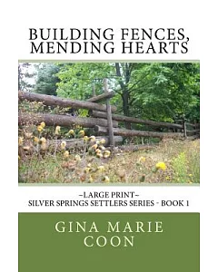 Building Fences, Mending Hearts