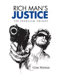 Rich Man’s Justice: The Pendulum Swings