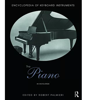 Piano: An Encyclopedia