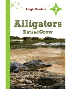Alligators Eat and Grow