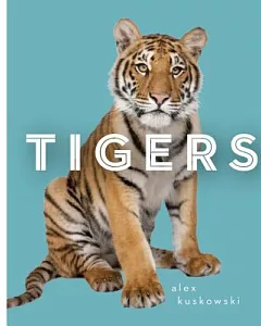 Tigers