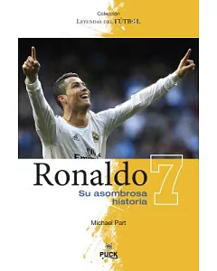 Ronaldo: su asombrosa historia / Cristiano Ronaldo - The Rise of a Winner
