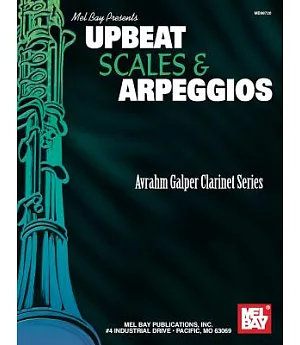Mel Bay Presents Upbeat Scales & Arpeggios