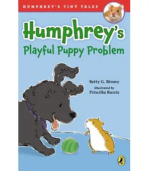 Humphrey’s Playful Puppy Problem