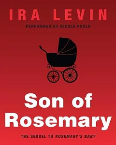 Son of Rosemary: The Sequel to Rosemary’s Baby