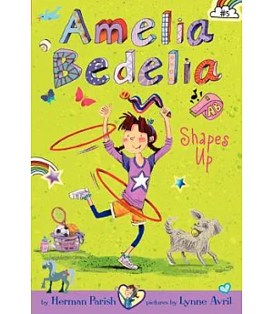 Amelia Bedelia Shapes Up!