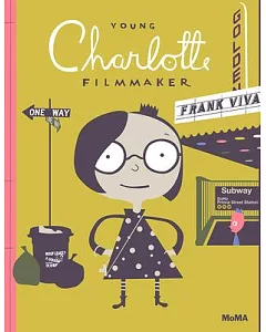 Young Charlotte, Filmmaker