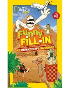 Funny Fill in: My Ancient Egypt Adventure