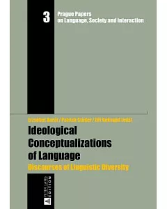 Ideological Conceptualizations of Language: Discourses of Linguistic Diversity