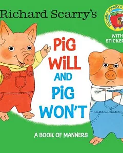 Pig Will and Pig Won’t: A Book of Manners