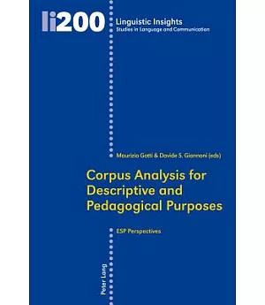 Corpus Analysis for Descriptive and Pedagogical Purposes: ESP Perspectives