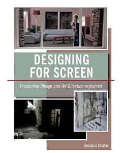 Designing for Screen: Production Design and Art Direction Explained