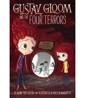 Gustav Gloom And The Four Terrors
