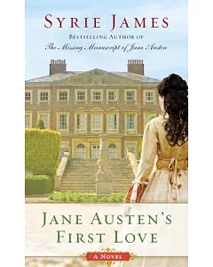 Jane Austen’s First Love